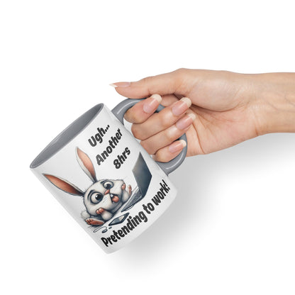 Ugh.. Another 8hrs Pretending to Work Rabbit Joke sarkasm Sarcastic Ceramic Coloured Mug Cup for Tea Coffee Hot Brew 330ml 11Oz Gift