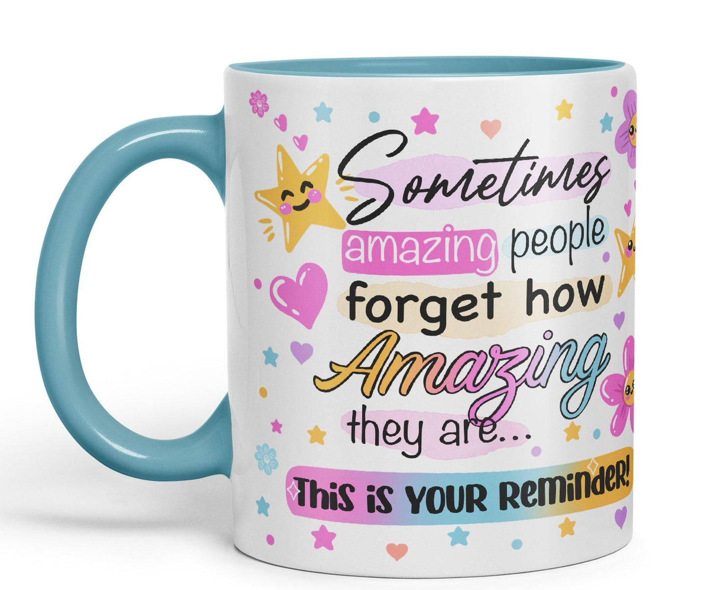 Vixar Sometimes Amazing People Forgot... Coloured Ceramic Mug Cup Gift 330ml 11oz Work Office Tea Coffee Gift