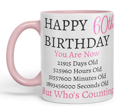 Vixar But Who's Counting Happy 60th Birthday Ceramic Coloured Mug Cup Gift Days Hours Minutes (Pink)