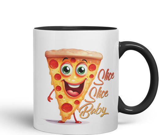 Slice Slice Baby Pizza Joke sarkasm Sarcastic Ceramic Coloured Mug Cup for Tea Coffee Hot Brew 330ml 11Oz Gift