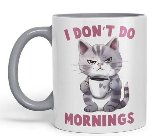 Vixar I Don't Do Mornings Cats Sarcastic Joke Ceramic Coloured Mug Cup for Tea Coffee Hot Brew 330ml 11oz
