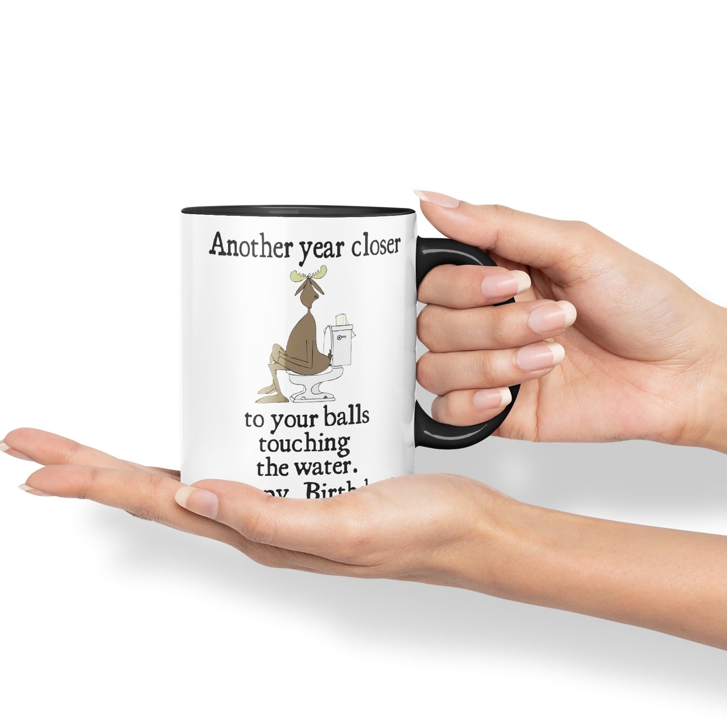 Another Year Closer to Your Balls Touching The Water Happy Birthday Joke sarkasm Sarcastic Ceramic Coloured Mug Cup for Tea Coffee Hot Brew 330ml 11Oz Gift