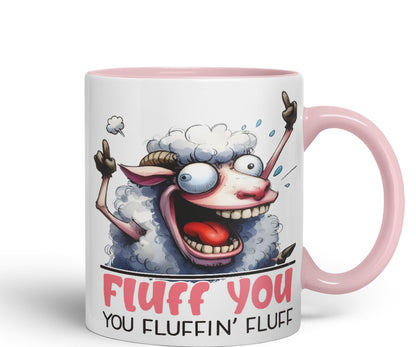 Fluff You, You Fluffin' Fluff Sheep Joke sarkasm Sarcastic Ceramic Coloured Mug Cup for Tea Coffee Hot Brew 330ml 11Oz Gift