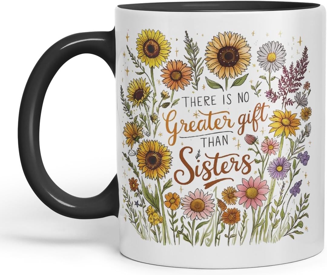Vixar There is No Greater Friend Than a Sister Coloured Mug Cup Floral Sister Gift 11oz (Black)