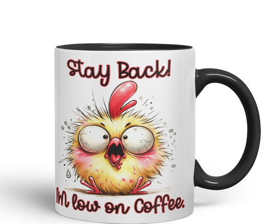 Stay Back! I'm Low on Coffee, Joke sarkasm Sarcastic Ceramic Coloured Mug Cup for Tea Coffee Hot Brew 330ml 11Oz Gift