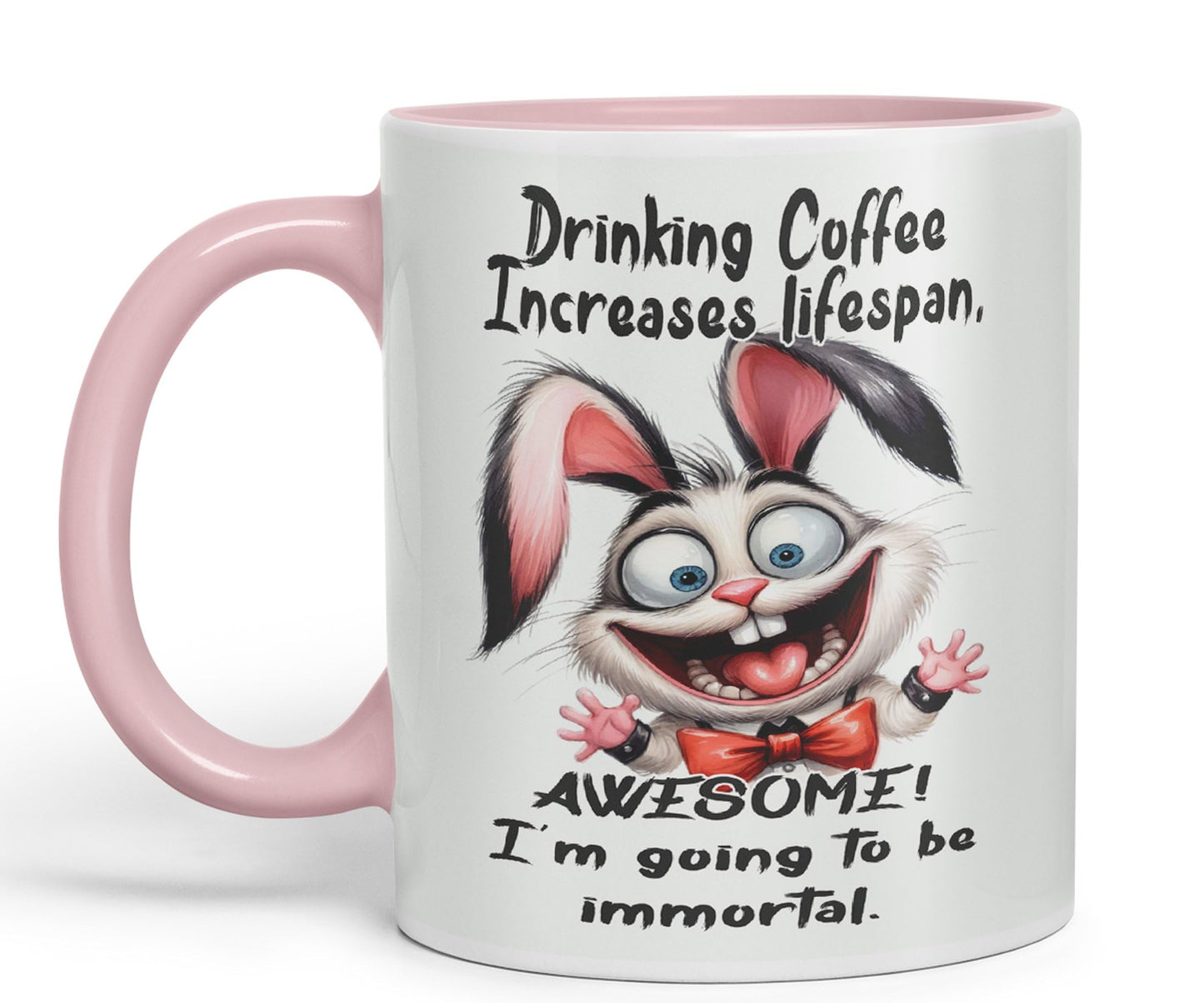 Drinking Coffee Increases lifespan Awesome! I'm Going to be Immortal, Rabbit Hare Joke sarkasm Sarcastic Ceramic Coloured Mug Cup for Tea Coffee Hot Brew 330ml 11Oz Gift