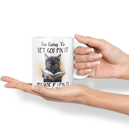 Vixar I'm Going to LET GOD FIX IT, Cats Sarcastic Joke Ceramic Coloured Mug Cup for Tea Coffee Hot Brew 330ml 11Oz