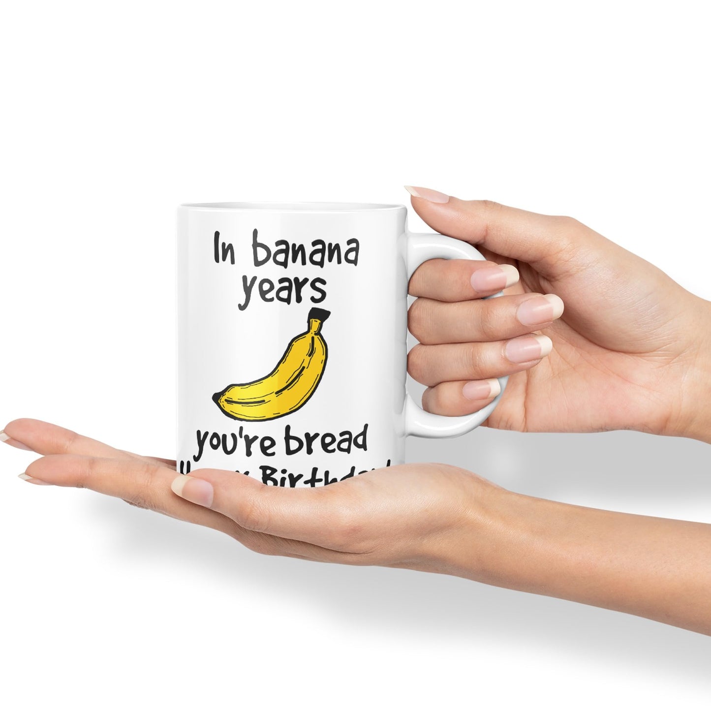 in Banana Years You're Bread Happy Birthday!, Mouse Joke sarkasm Sarcastic Ceramic Coloured Mug Cup for Tea Coffee Hot Brew 330ml 11Oz Gift