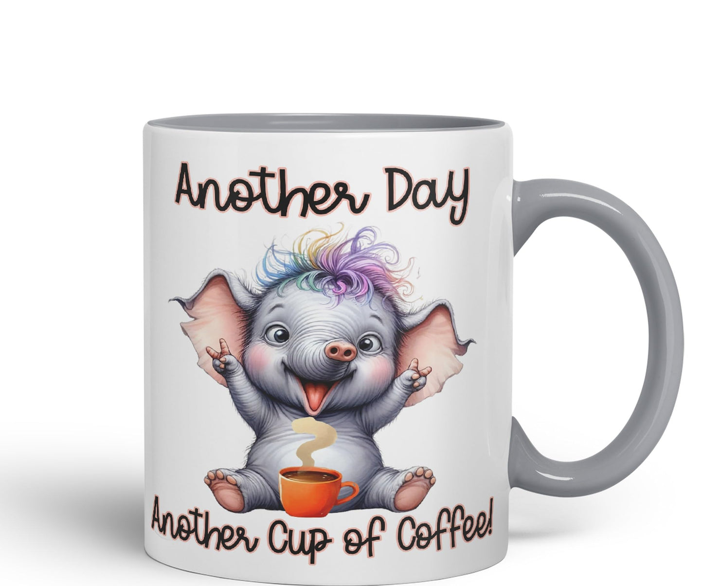 Another Day, Another Cup of Coffee Elephant cat Joke sarkasm Sarcastic Ceramic Coloured Mug Cup for Tea Coffee Hot Brew 330ml 11Oz Gift