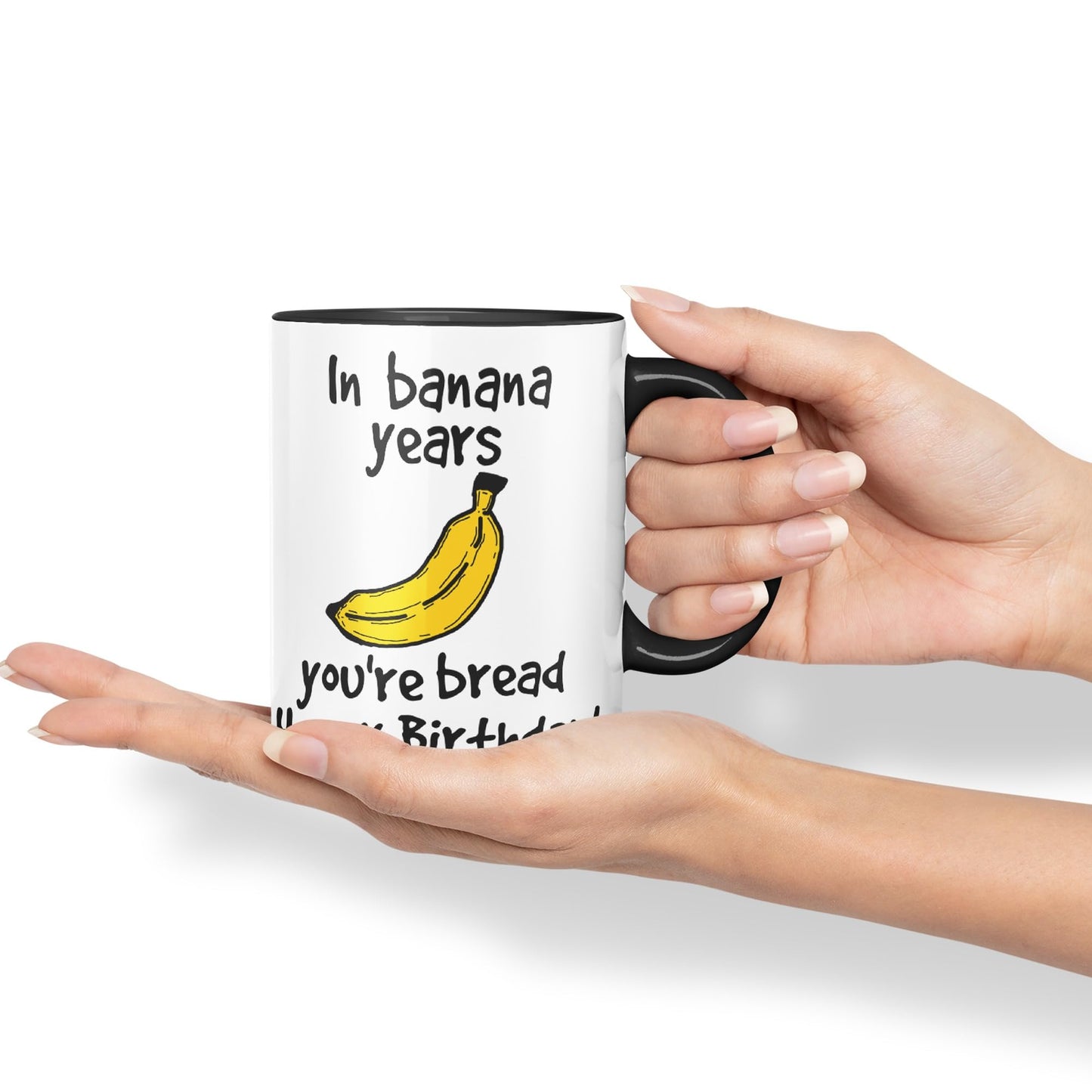 in Banana Years You're Bread Happy Birthday!, Mouse Joke sarkasm Sarcastic Ceramic Coloured Mug Cup for Tea Coffee Hot Brew 330ml 11Oz Gift