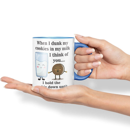 When I Dunk My Cookies in My Milk I Think of You... Sarcastic Joke Ceramic Coloured Mug Cup for Tea Coffee Hot Brew 330ml 11 Oz Gift