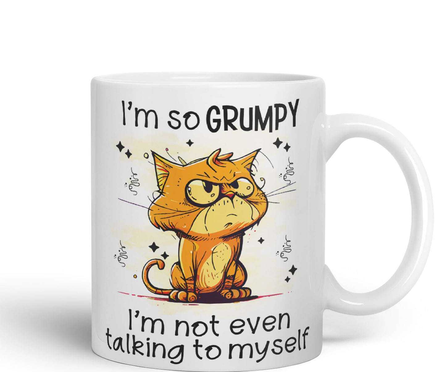 I'm so Grumpy, I'm not Even Talking to Myself cat Joke sarkasm Ceramic Coloured Mug Cup for Tea Coffee Hot Brew 330ml 11Oz Gift