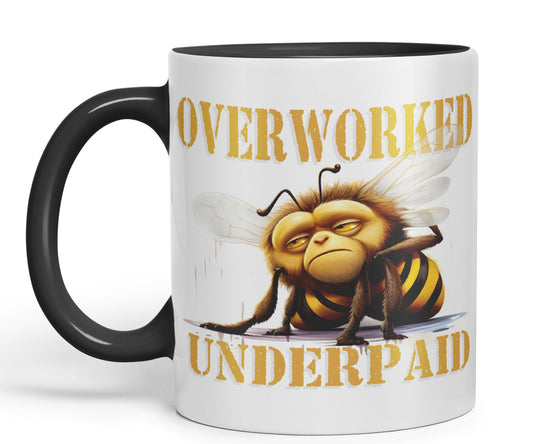 Overworked Underpaid bee Work Joke sarkasm Sarcastic Ceramic Coloured Mug Cup for Tea Coffee Hot Brew 330ml 11Oz Gift