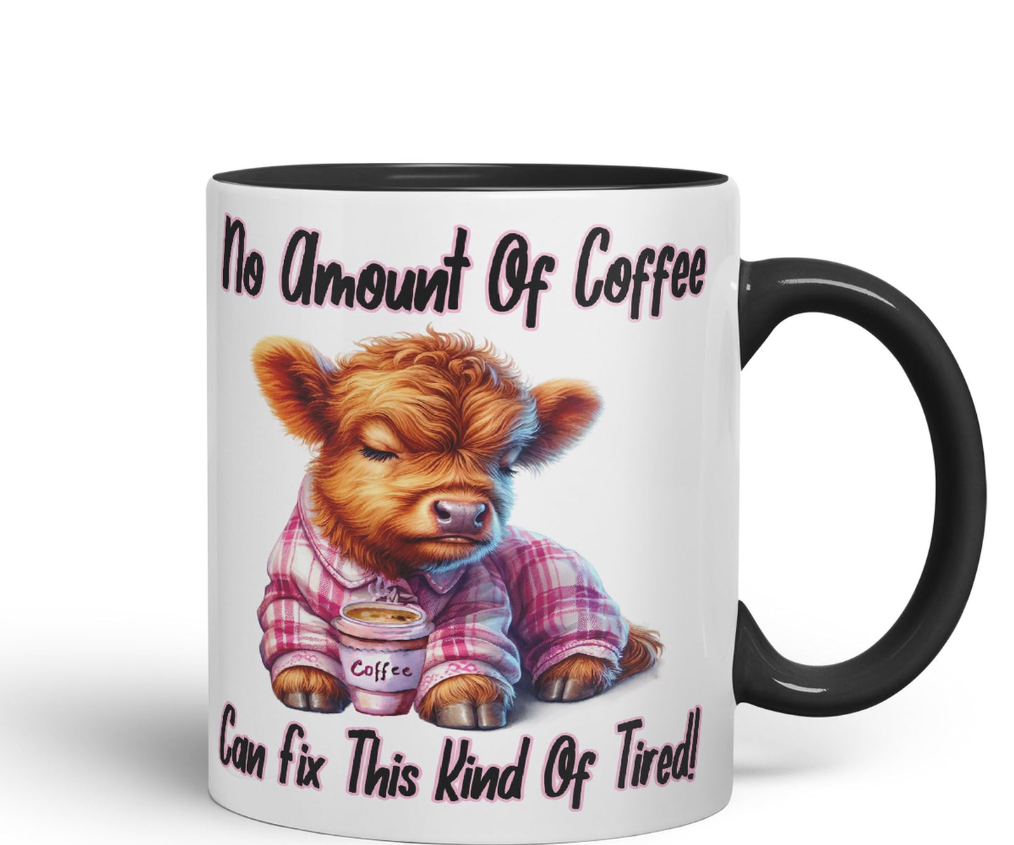 No Amount of Coffee, Can fix This Kind of Tired! Joke sarkasm Sarcastic Ceramic Coloured Mug Cup for Tea Coffee Hot Brew 330ml 11Oz Gift