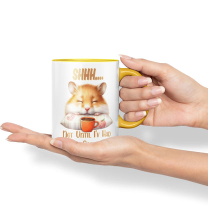 Shhh.. Not Until I'v Had My Coffee Hamster Joke sarkasm Sarcastic Ceramic Coloured Mug Cup for Tea Coffee Hot Brew 330ml 11Oz Gift