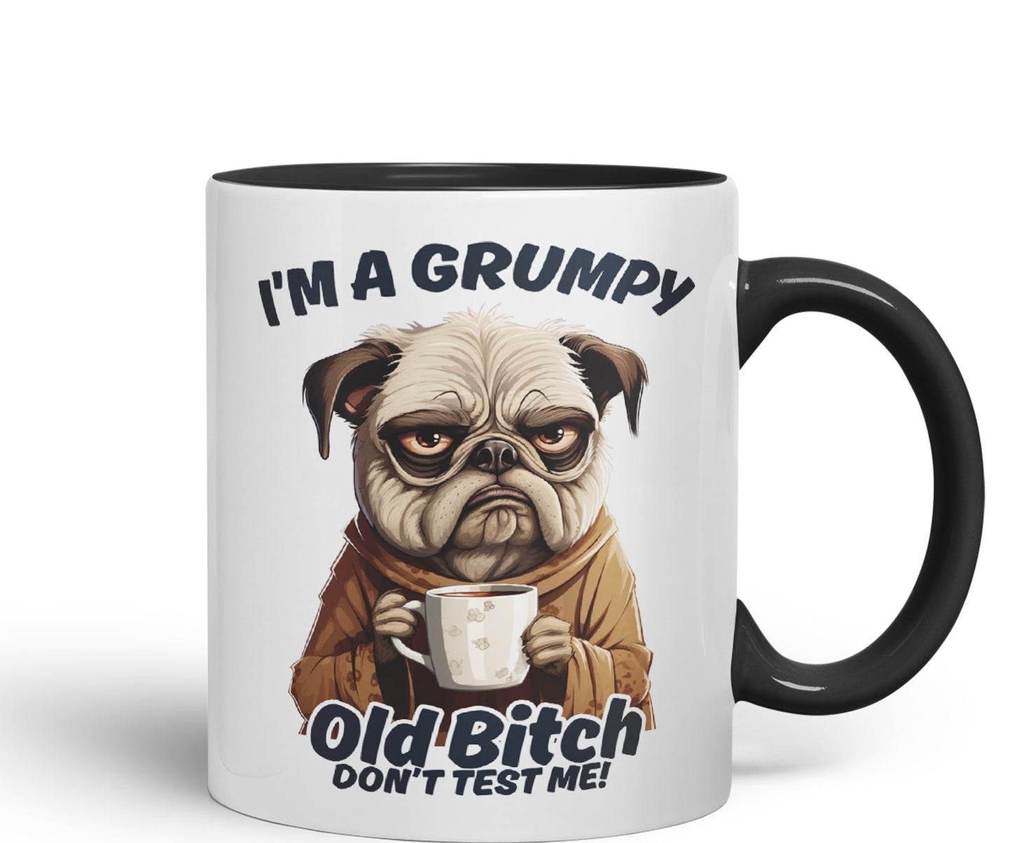 I'm A Grumpy Old Bitch Don’t Test me! Joke sarkasm Sarcastic Ceramic Coloured Mug Cup for Tea Coffee Hot Brew 330ml 11Oz Gift