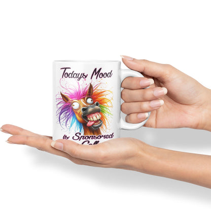 Todays Mood is Sponsored by Coffee! Horse Joke sarkasm Sarcastic Ceramic Coloured Mug Cup for Tea Coffee Hot Brew 330ml 11Oz Gift