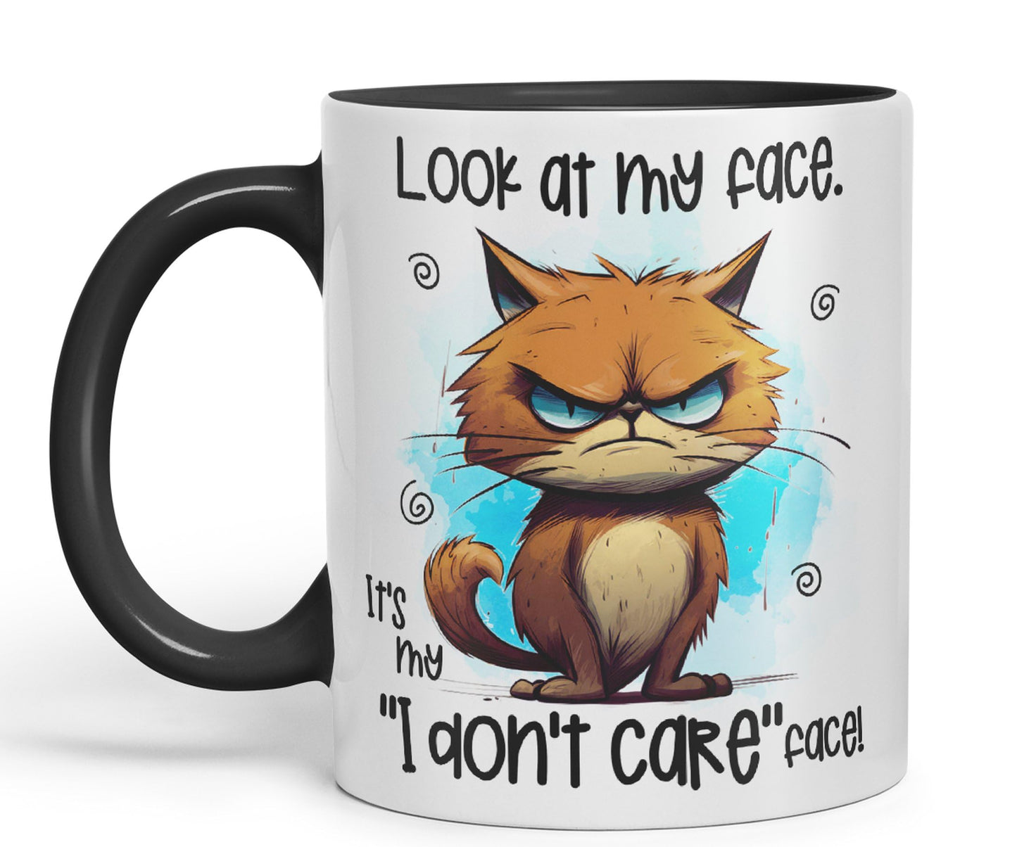 Look at My face, It's My ''I Don't Care'' face, cat Joke sarkasm Sarcastic Ceramic Coloured Mug Cup for Tea Coffee Hot Brew 330ml 11Oz Gift