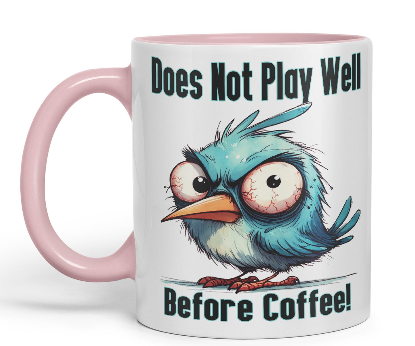 Does Not Play Well Before Coffee! Birdjoke sarkasm Sarcastic Ceramic Coloured Mug Cup for Tea Coffee Hot Brew 330ml 11Oz Gift