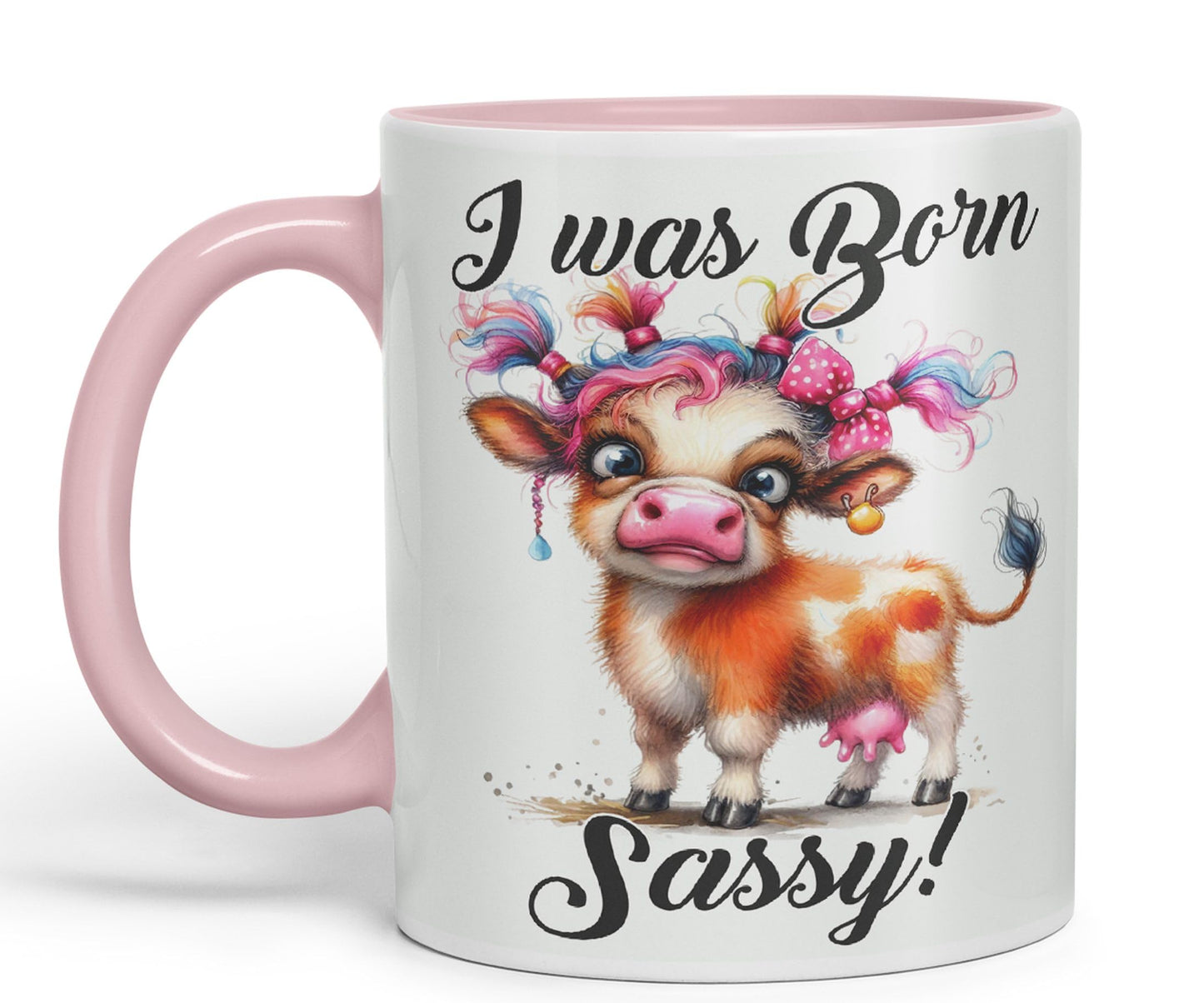 I was Born Sassy Cow Joke sarkasm Sarcastic Ceramic Coloured Mug Cup for Tea Coffee Hot Brew 330ml 11Oz Gift