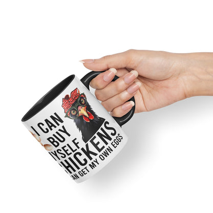 Vixar I can Buy Myself Chickens Sarcastic Joke Ceramic Coloured Mug Cup for Tea Coffee Hot Brew 330ml 11oz