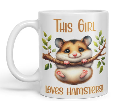 This Girl Loves Hamster Joke sarkasm Sarcastic Ceramic Coloured Mug Cup for Tea Coffee Hot Brew 330ml 11Oz Gift