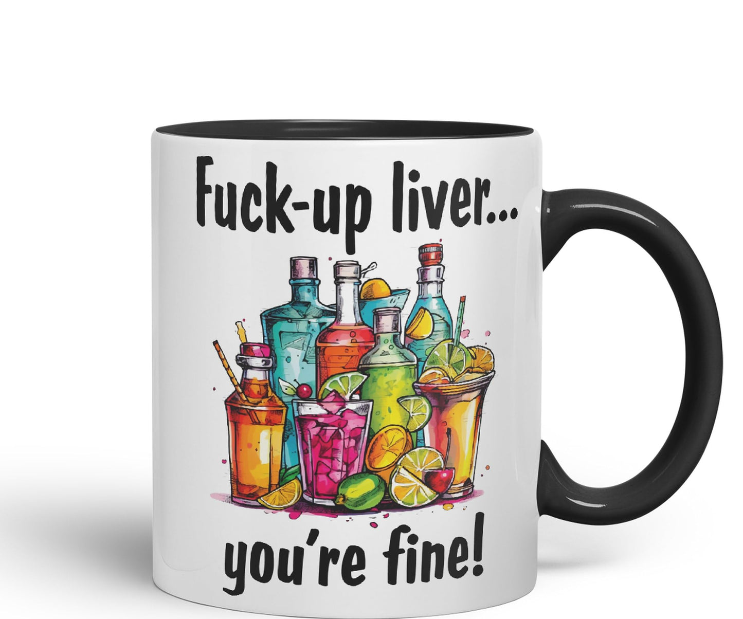 F…-up Liver You're fine! Sarcastic Joke Ceramic Coloured Mug Cup for Tea Coffee Hot Brew 330ml 11 Oz