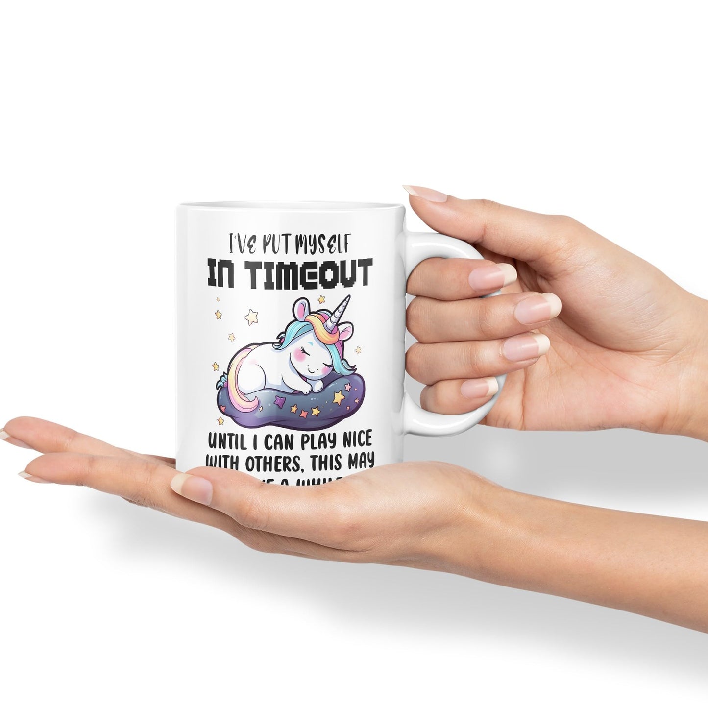 I've Put Myself in Timeout Until I can Play Nice with Others, This May take a While Unicorn Joke sarkasm Sarcastic Ceramic Coloured Mug Cup for Tea Coffee Hot Brew 330ml 11Oz Gift