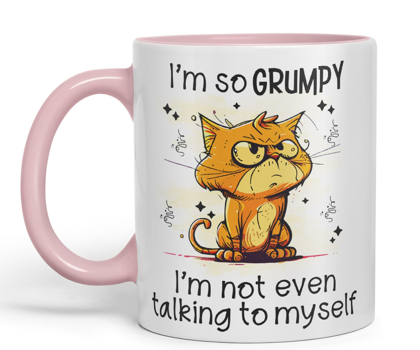 I'm so Grumpy, I'm not Even Talking to Myself cat Joke sarkasm Ceramic Coloured Mug Cup for Tea Coffee Hot Brew 330ml 11Oz Gift