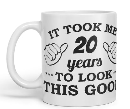 Vixar It Took me 20 Years to Look This Good Happy Birthday Ceramic Coloured Mug Cup Gift Coffee Tea