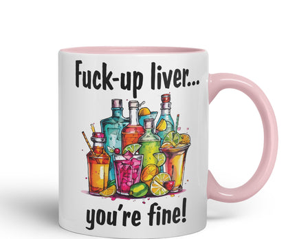F…-up Liver You're fine! Sarcastic Joke Ceramic Coloured Mug Cup for Tea Coffee Hot Brew 330ml 11 Oz
