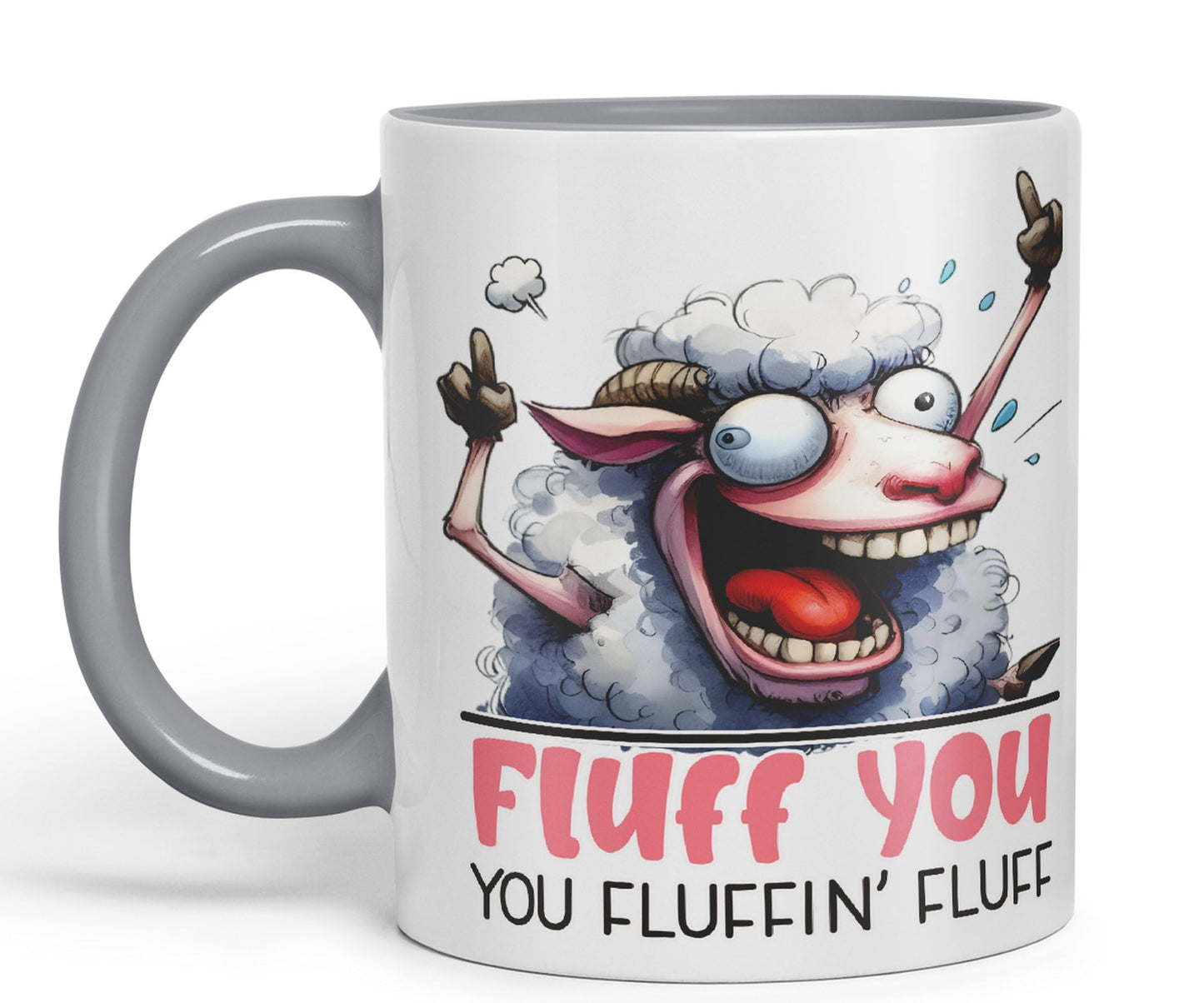 Fluff You, You Fluffin' Fluff Sheep Joke sarkasm Sarcastic Ceramic Coloured Mug Cup for Tea Coffee Hot Brew 330ml 11Oz Gift