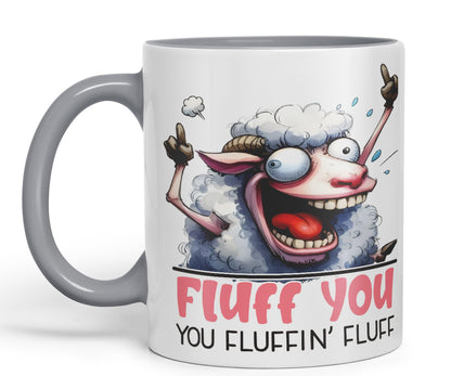 Fluff You, You Fluffin' Fluff Sheep Joke sarkasm Sarcastic Ceramic Coloured Mug Cup for Tea Coffee Hot Brew 330ml 11Oz Gift