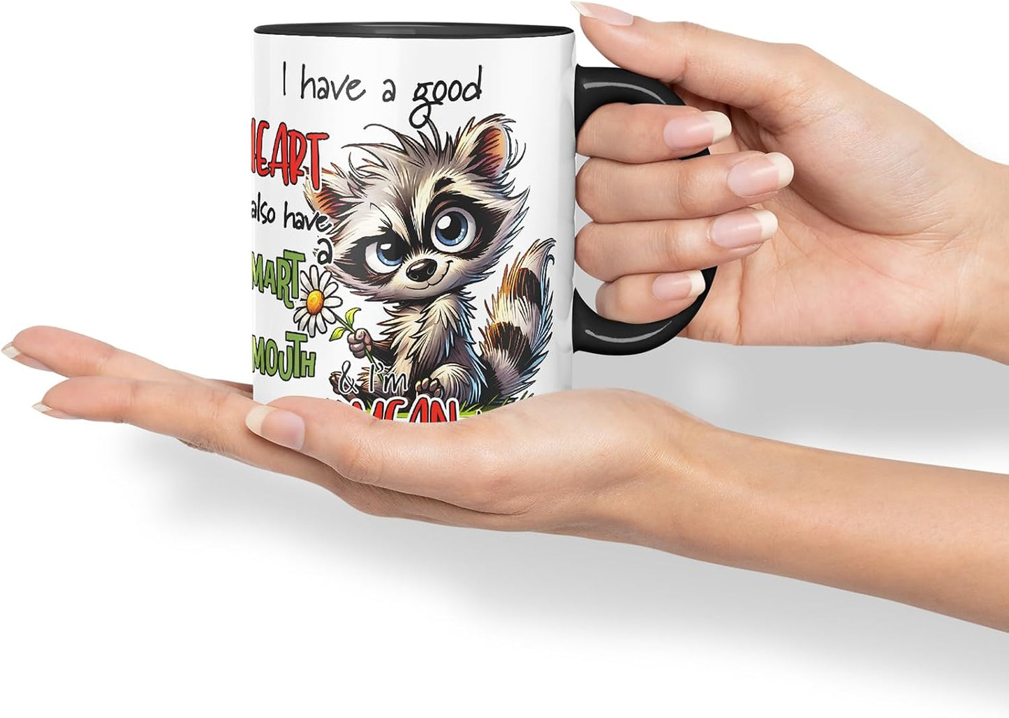 Vixar I Have a Good Heart But This Mouth Funny Raccoon – Coloured Ceramic Mug Cup Gift, 11oz (Black)