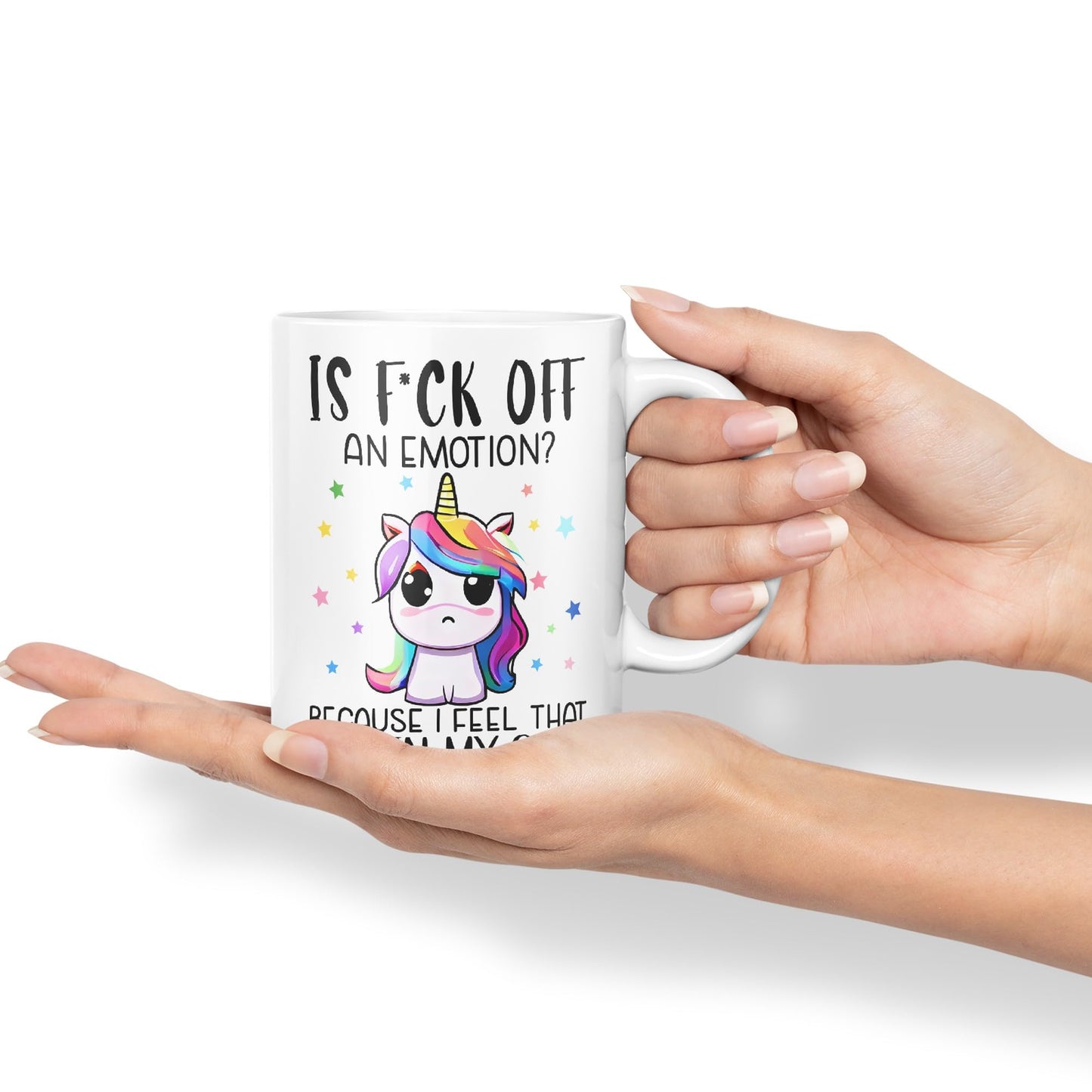 is f*ck Off, Bucause I Feel That shi*t in My Soul Unicorn Joke sarkasm Sarcastic Ceramic Coloured Mug Cup for Tea Coffee Hot Brew 330ml 11Oz Gift