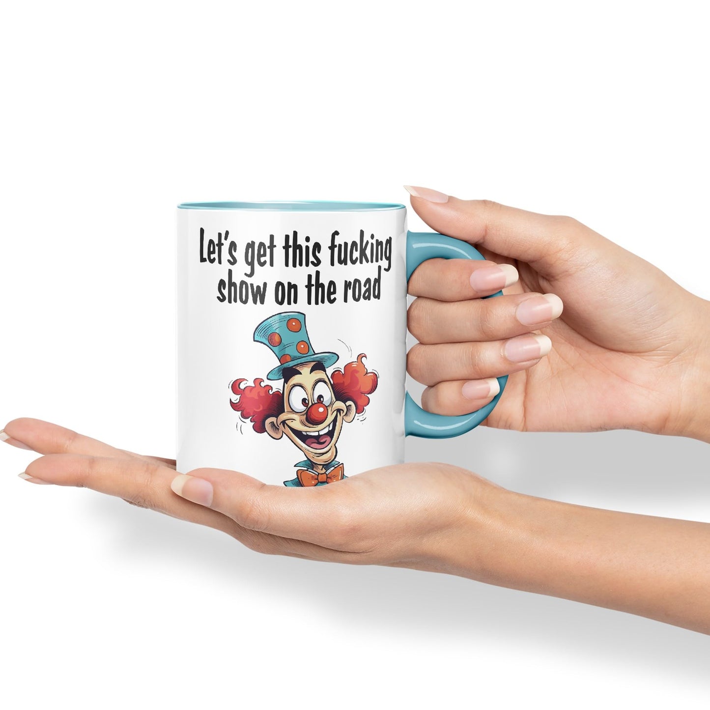 Let's get This fu.. Show on The Road Sarcastic Joke Ceramic Coloured Mug Cup for Tea Coffee Hot Brew 330ml 11 OZ