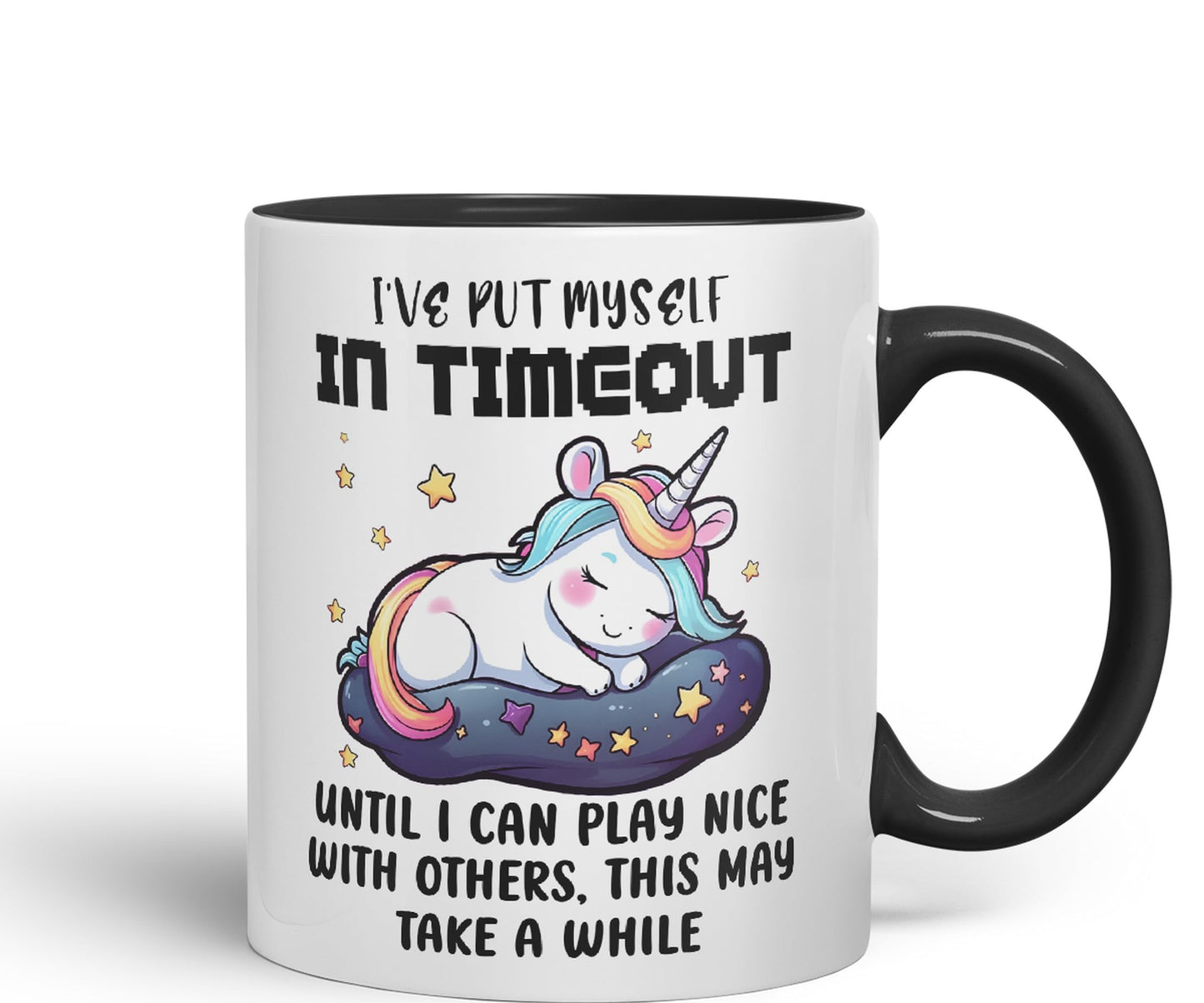 I've Put Myself in Timeout Until I can Play Nice with Others, This May take a While Unicorn Joke sarkasm Sarcastic Ceramic Coloured Mug Cup for Tea Coffee Hot Brew 330ml 11Oz Gift