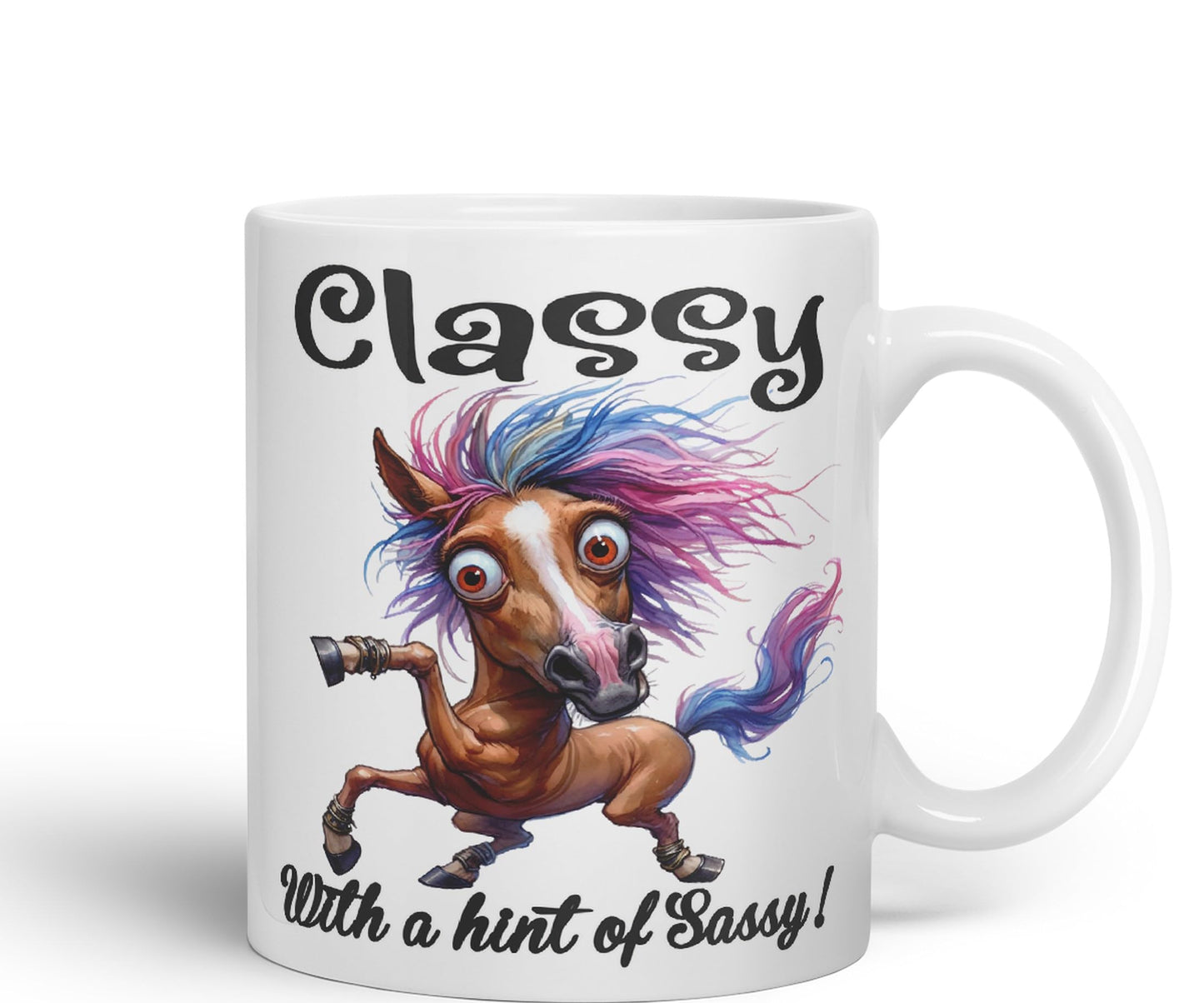 Classy with a hint of Sassy! Horse cat Joke sarkasm Sarcastic Ceramic Coloured Mug Cup for Tea Coffee Hot Brew 330ml 11Oz Gift