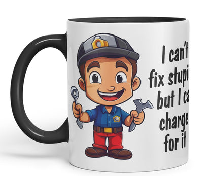 I Can't fix Stupid.. But I can Charge for it, Joke Sarcastic Ceramic Coloured Mug Cup for Tea Coffee Hot Brew 330ml 11Oz