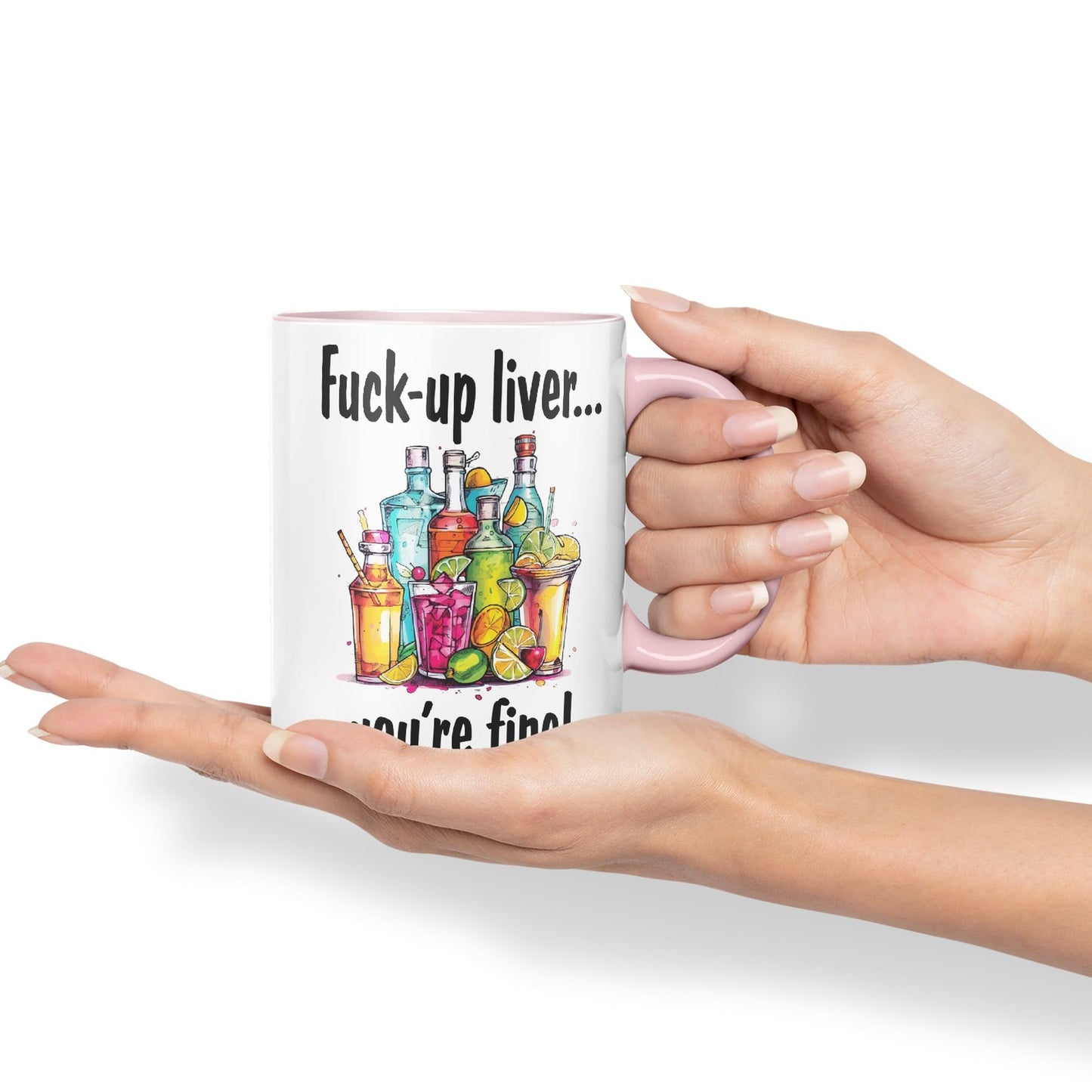 F…-up Liver You're fine! Sarcastic Joke Ceramic Coloured Mug Cup for Tea Coffee Hot Brew 330ml 11 Oz