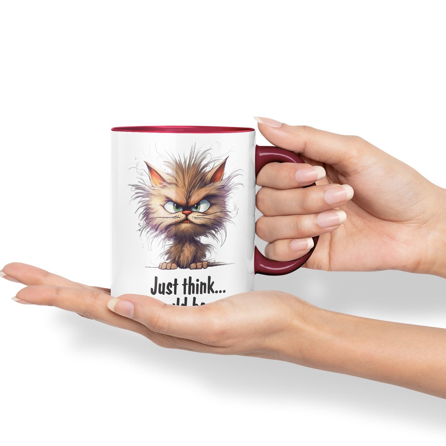 Just Think … Shit coud be Worse! Joke Sarcastic Ceramic Coloured Mug Cup for Tea Coffee Hot Brew 330ml 11Oz