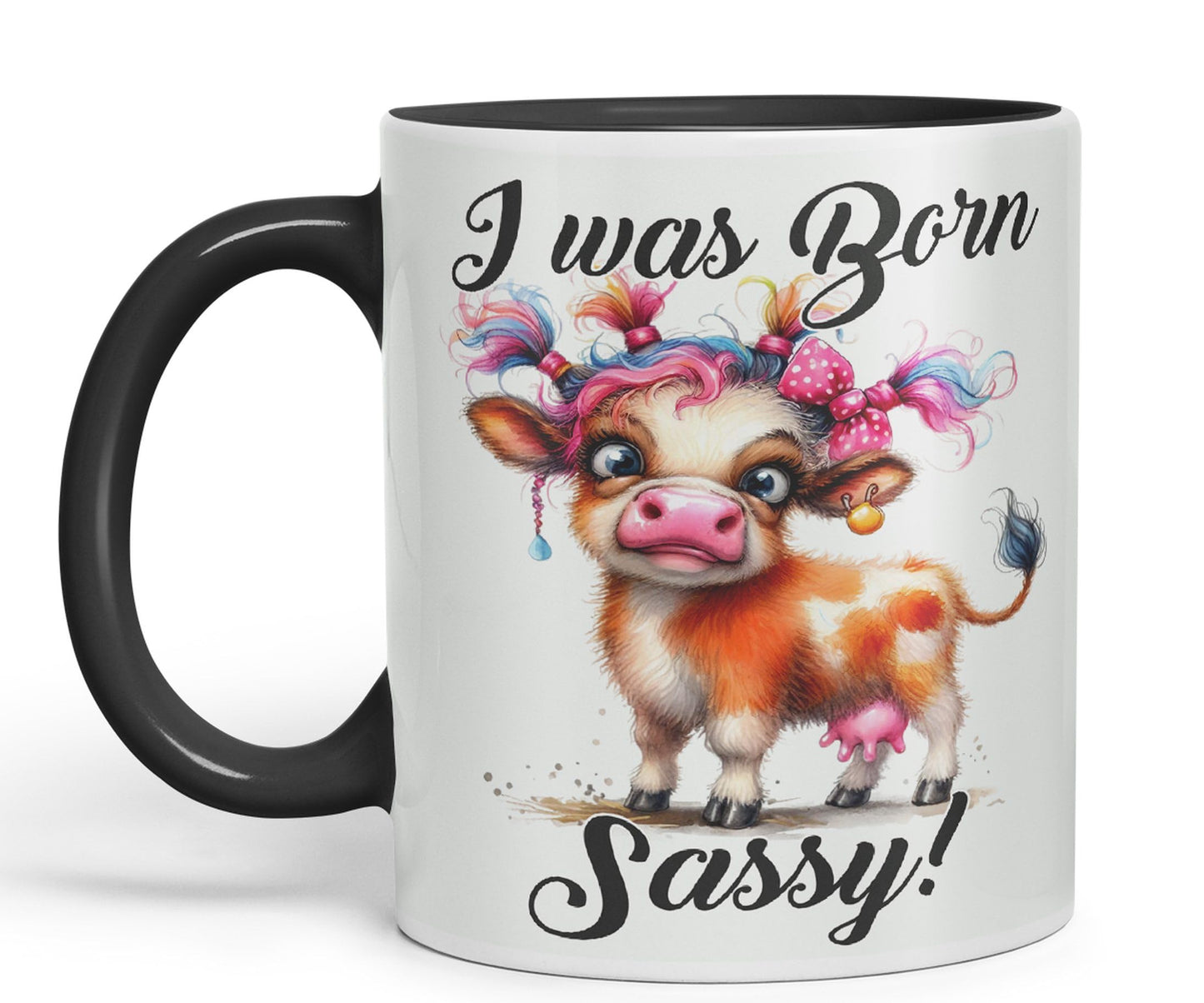 I was Born Sassy Cow Joke sarkasm Sarcastic Ceramic Coloured Mug Cup for Tea Coffee Hot Brew 330ml 11Oz Gift