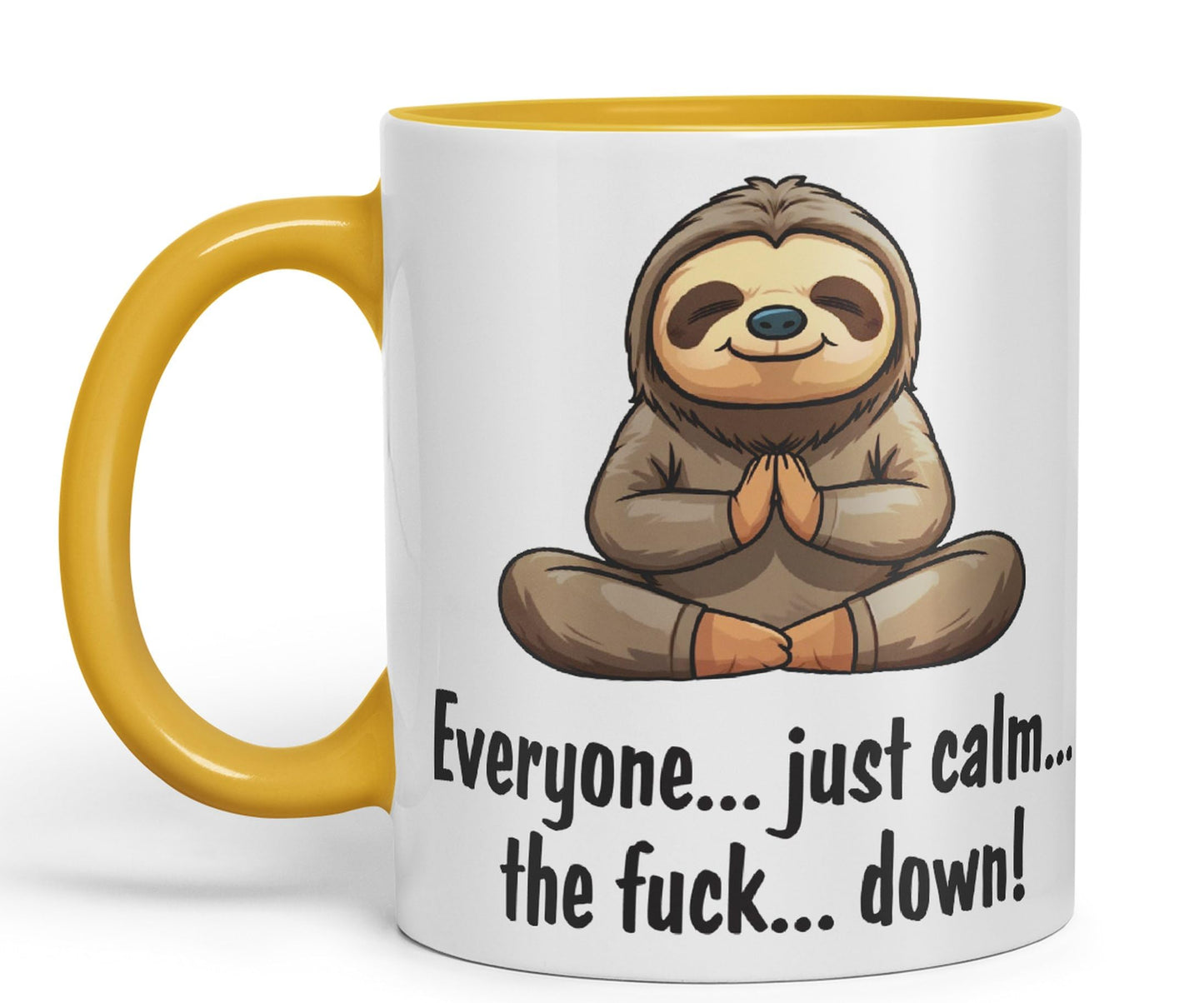 Everyone… just Calm… The f.. Down! Sloth Sarcastic Joke Ceramic Coloured Mug Cup for Tea Coffee Hot Brew 330ml 11 OZ