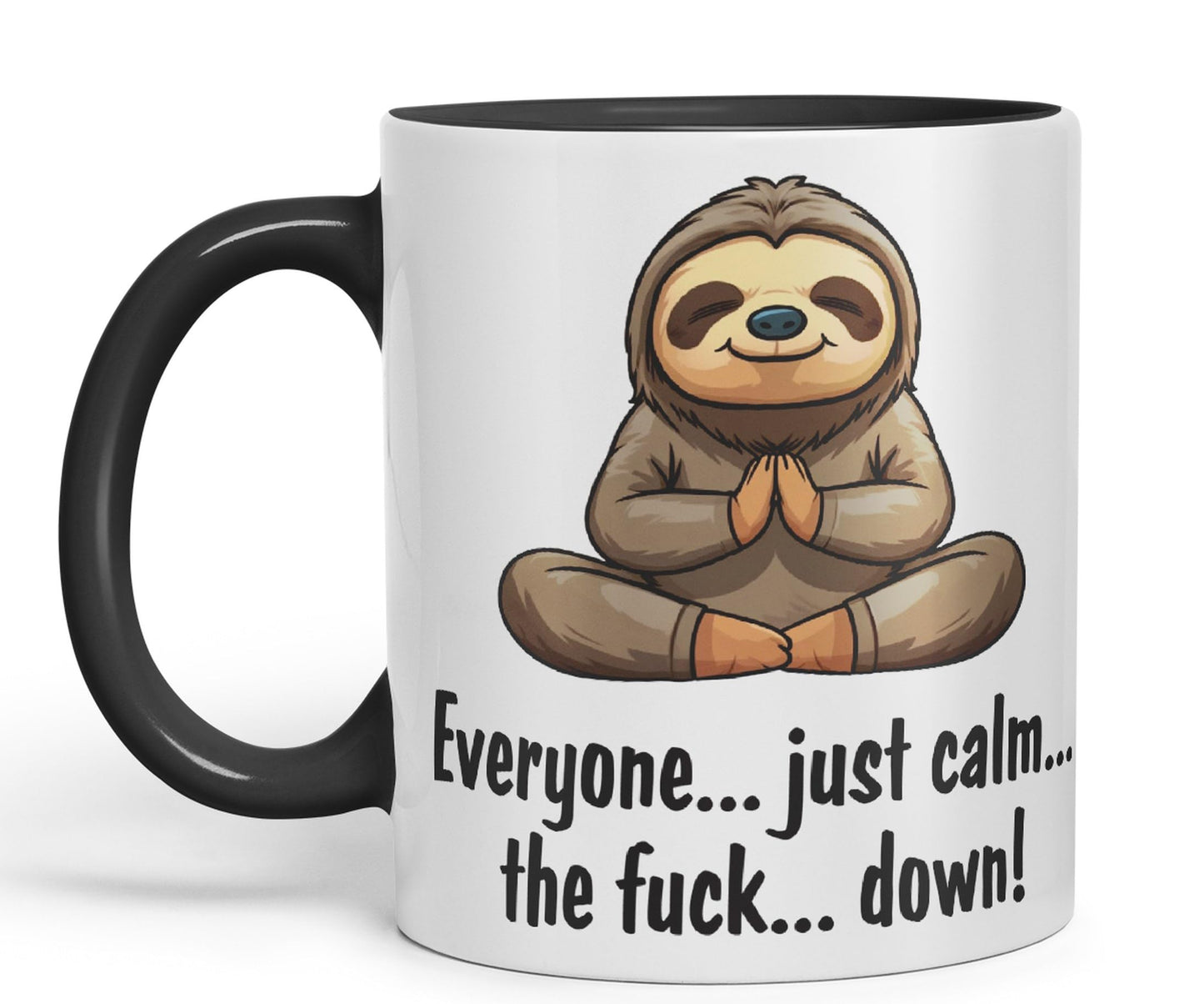 Everyone… just Calm… The f.. Down! Sloth Sarcastic Joke Ceramic Coloured Mug Cup for Tea Coffee Hot Brew 330ml 11 OZ