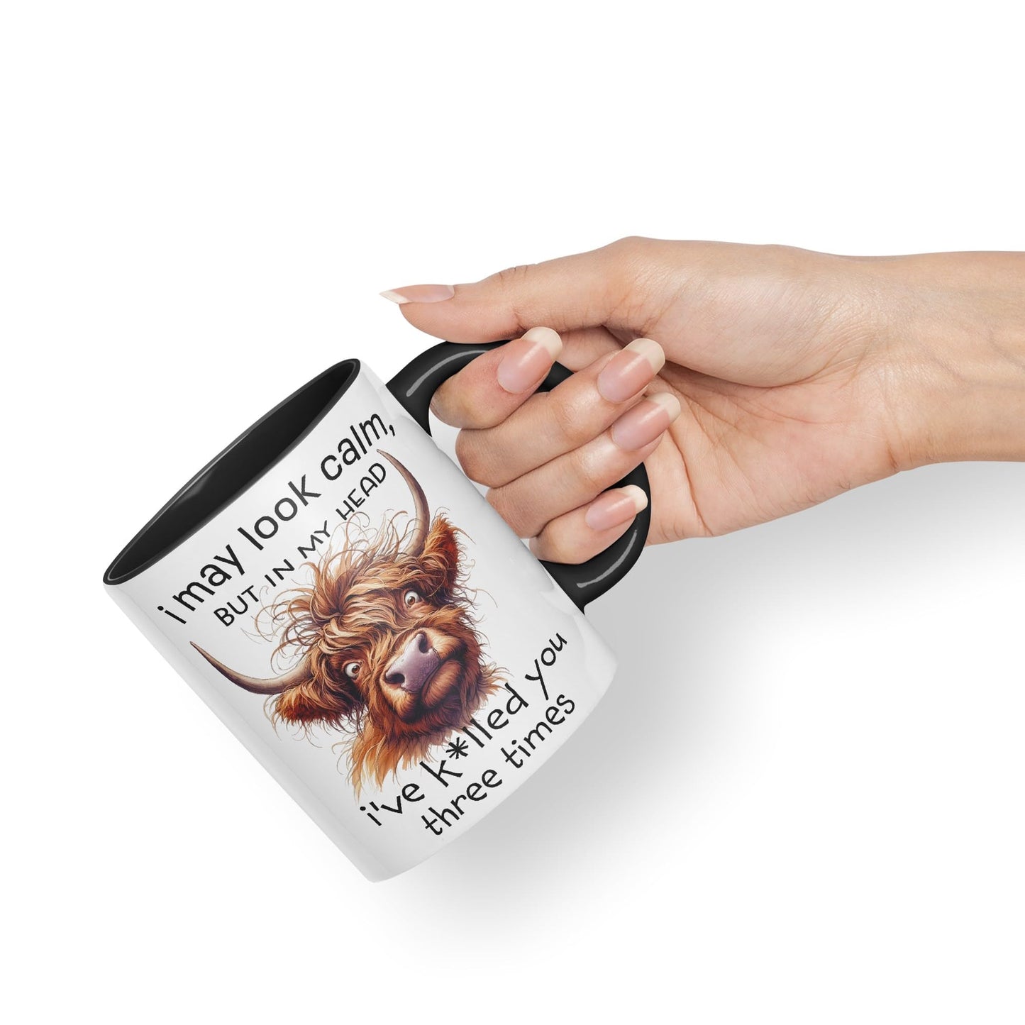 I May Look Calm, but in My Head I've k*lled You Three Times Highland Cow Joke sarkasm Sarcastic Ceramic Coloured Mug Cup for Tea Coffee Hot Brew 330ml 11Oz Gift