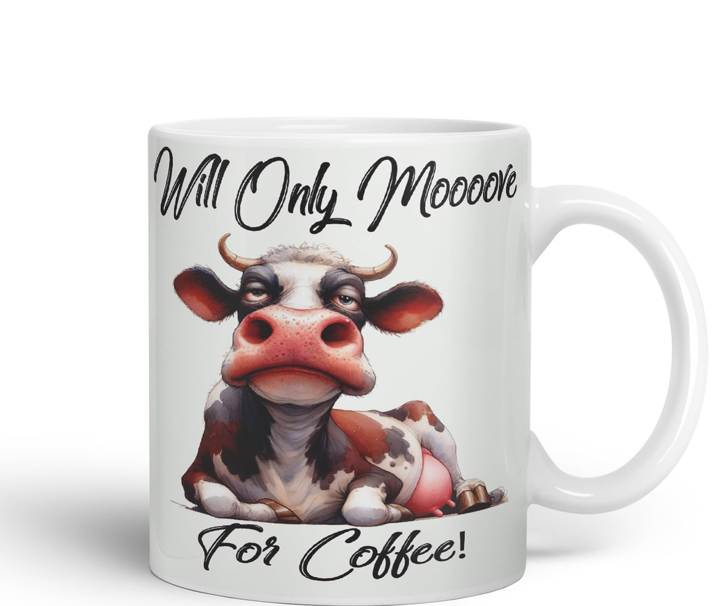 Will Only Moooove for Coffeee! Cow Joke sarkasm Sarcastic Ceramic Coloured Mug Cup for Tea Coffee Hot Brew 330ml 11Oz Gift