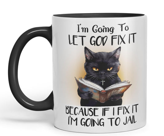 Vixar I'm Going to LET GOD FIX IT, Cats Sarcastic Joke Ceramic Coloured Mug Cup for Tea Coffee Hot Brew 330ml 11Oz