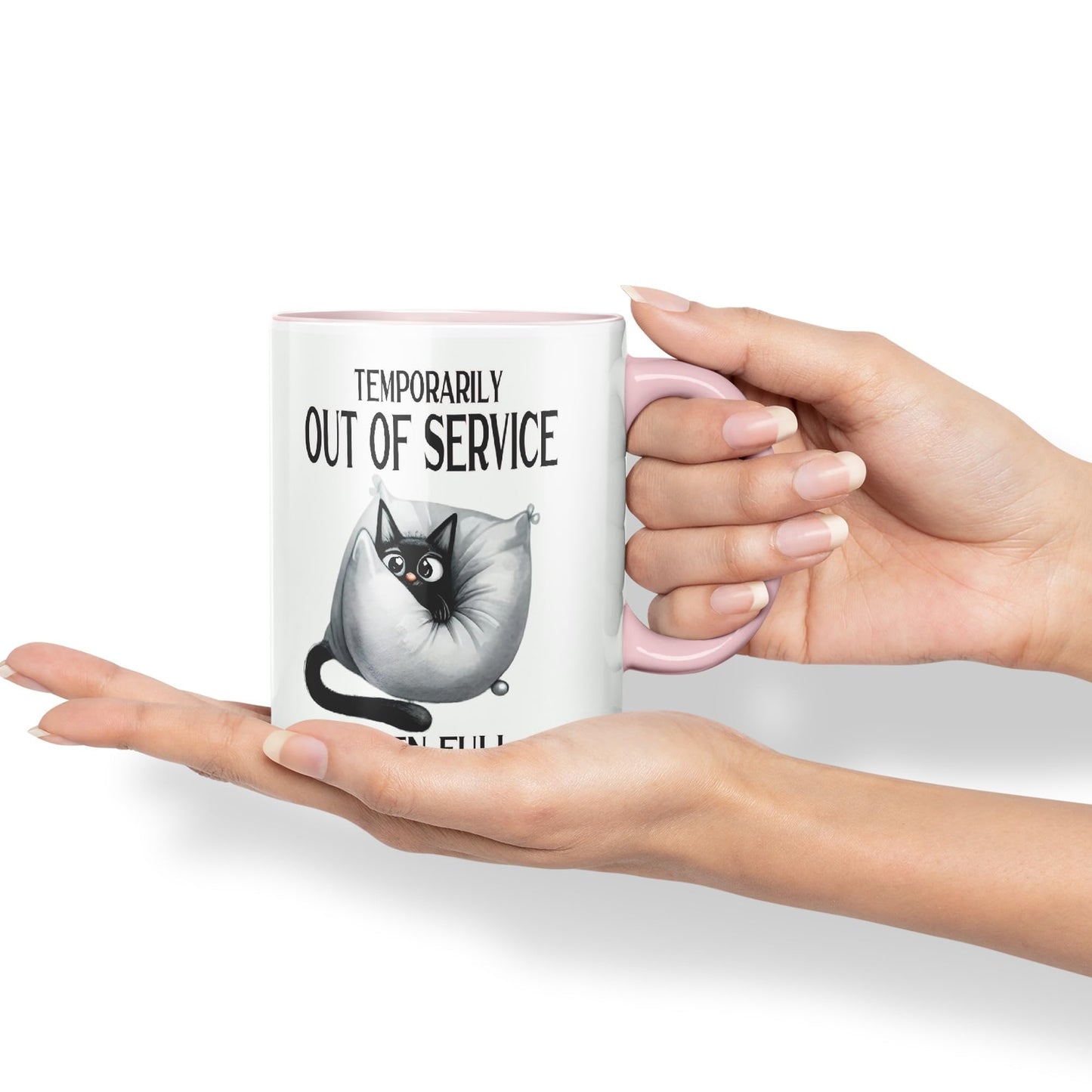 Temporarily Out of Service When Full cat Kitten Joke sarkasm Sarcastic Ceramic Coloured Mug Cup for Tea Coffee Hot Brew 330ml 11Oz Gift