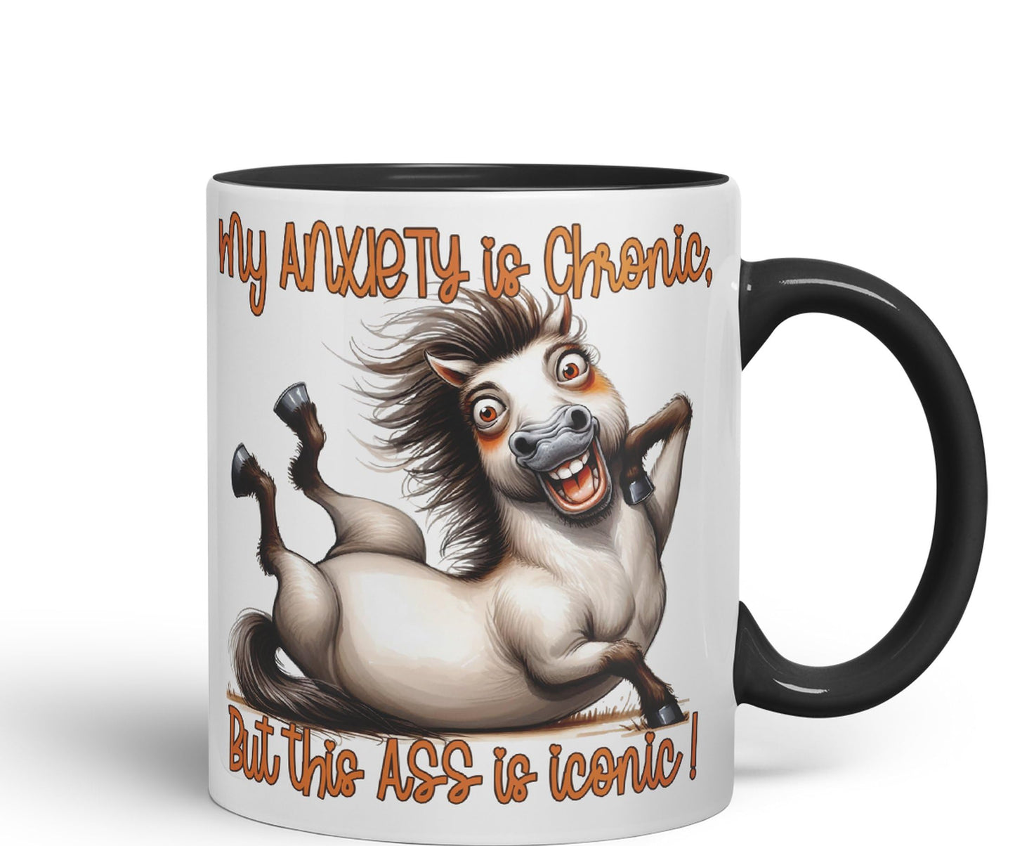 My Anxiety is Chronic, But This a.. is Iconic!, Horse Joke sarkasm Sarcastic Ceramic Coloured Mug Cup for Tea Coffee Hot Brew 330ml 11Oz Gift