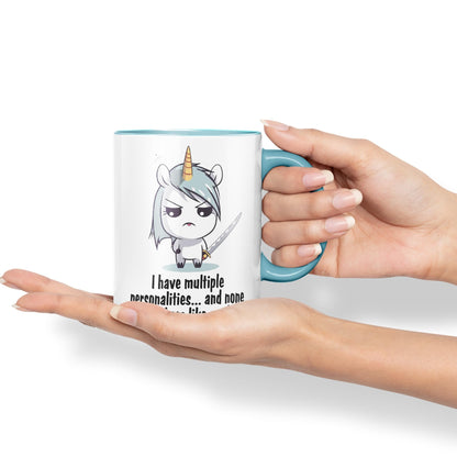 I Have Multiple personalities.. and None of Them Like You, Unicorn Sarcastic Joke Ceramic Coloured Mug Cup for Tea Coffee Hot Brew 330ml 11 Oz